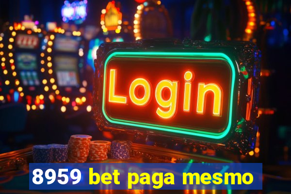 8959 bet paga mesmo